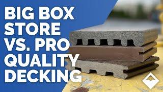 Deck Boards Compared: Big Box Store vs. Pro Quality Decking