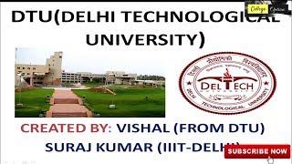 DTU (Delhi Technological University) -  Average Package , Seats , Fee , Placement, Branches