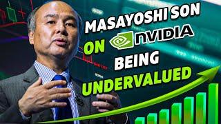 Why I Disagree With Softbank Ceo Masayoshi Son On Nvidia Being Undervalued | NASDAQ: NVDA