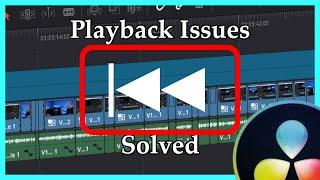 Playback issues in Davinci Resolve
