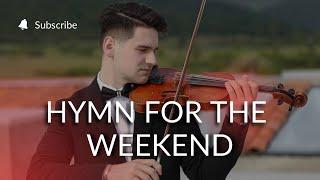 Hymn for the weekend - Coldplay LIVE violin cover by David Bay