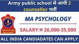 |Aps counselor vacancy 2022|pgt psychology opportunity| vacancy in psychology field|