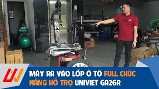 Máy ra vào lốp ô tô Full chức năng hỗ trợ UNIVIET GA26R