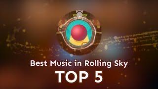 BEST MUSIC in Rolling Sky (Top 5)