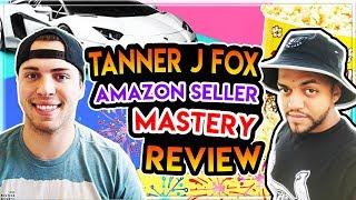 Tanner J Fox Amazon Seller Program Review