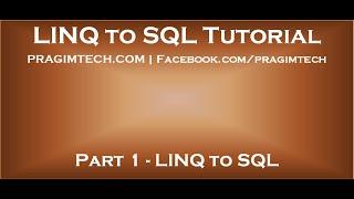 Part 1   LINQ to SQL