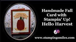Handmade Fall Card with Stampin' Up! Hello Harvest