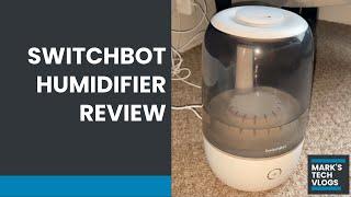 Switchbot Smart Humidifier Review