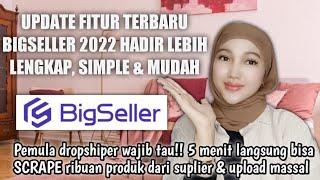 SCRAPE PRODUK TERSIMPLE,TERGAMPANG,FITUR TERLENGKAP PAKAI BIGSELLER SISTEM BARU 2022