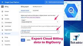 BigQuery Billing Export | Export Cloud Billing data to BigQuery