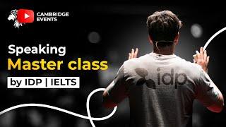 Speaking master-class by IDP | IELTS