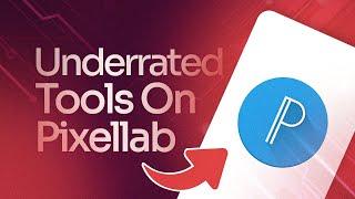 8 Most Neglected Tools on Pixellab - Most Designers NEVER use them
