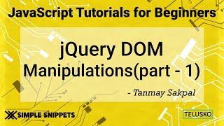 #44  JQuery DOM Manipulations Part 1