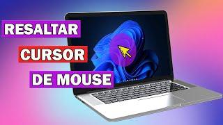Cómo Resaltar Cursor del Mouse en Windows ️⭕