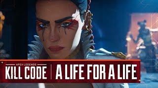 Apex Legends | Kill Code: A Life for a Life
