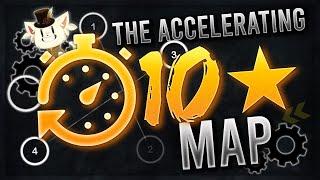 osu! THE ACCELERATING 10⭐️MAP