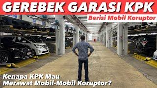 GEREBEK GARASI KPK YANG PENUH MOBIL KORUPTOR