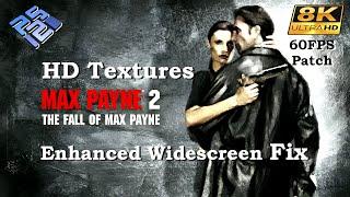 Max Payne 2 Fall of Max Payne ~PCSX2 HD Textures  8K 60FPS Patch | PS2 Widescreen Zoom Fix