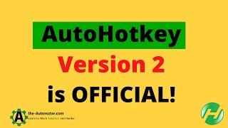 AutoHotkey v2 is now the official version of ahk