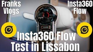 Lissabon mit dem Insta360 Flow  Test und erste Eindrücke des Smartphone Gimbal von @insta360  !