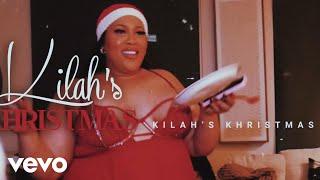 Kilah Beez - Kilah’s Khristmas List (Official Music Video)