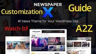 Newspaper X Theme Customization Full Tutorial in English  (A 2 Z) Newspaper X Wordpress