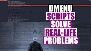 Solve Problems With Shell Scripting And Dmenu