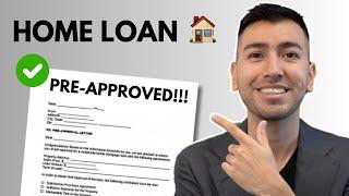 How to Get Pre-Approved for a Home Loan in 2024