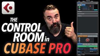 How I use the CONTROL ROOM in CUBASE PRO
