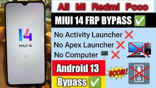 MIUI 14 Frp Bypass | All Xiaomi Google Account Reset | Android 13 | No Activity Launcher | 2023