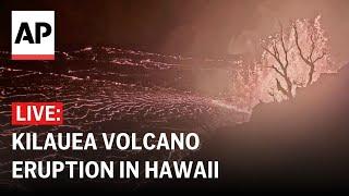 LIVE: Kilauea volcano eruption in Hawaii