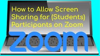 How to Enable (Allow) Screen Sharing for Participants in Zoom