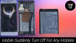 Mobile Suddenly Turn Off Problem Solution || CORTEX M4 TECH ||