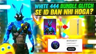 WHITE 444 BUNDLE GLITCH SE ID BAN NHI HOTI?  || Get White 444 90% headshot Rate || FREE FIRE 