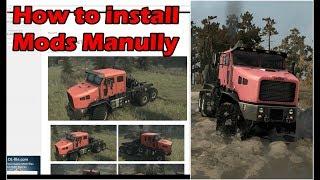 Spintires Mudrunner How to install mods Manually