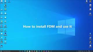 How to Install FDM and use it | Free Download Manager | The Tech Ideas