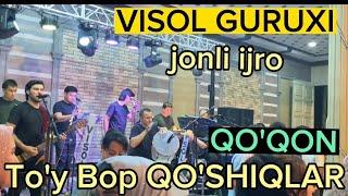 TOY BOP QO'SHIQLAR. VISOL GROUP JONLI IJR0 911511525 TEL.