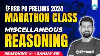 RRB PO Prelims 2024 | Marathon Session Miscellaneous Reasoning बोले तो Sanjay Sir