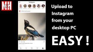 Photographer Tip : How to upload to Instagram from your desktop, EASY !