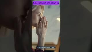 Causes of Insomnia and Sleeping Problems | Prevent sleeping difficulty