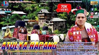 ATULYA RAPANG Kinnauri Video Album 2020 || Ranjeet Negi || Madan Negi || JP Films Studio KInnaur ||