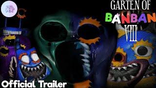 Garten Of Banban 8 - Official Game Trailer