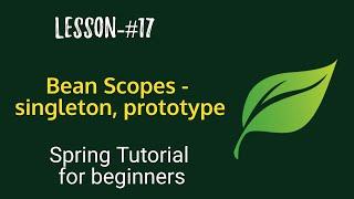 Spring Boot tutorials | Spring boot full  course - Bean Scopes - singleton, prototype