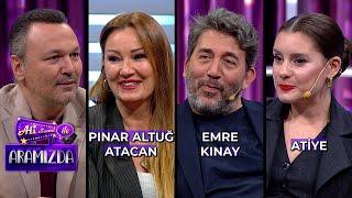 Ali ile Aramızda - Pınar Altuğ Atacan & Emre Kınay & Atiye | 20 Şubat 2024