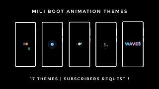 MIUI Boot Animation Themes | Part - 2 | Subscribers Request !