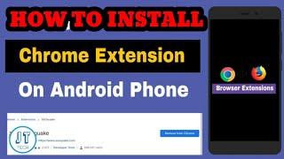 How To Add Chrome Extension On Android/iPhone JT Tech