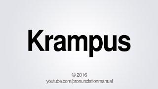 How to Pronounce Krampus