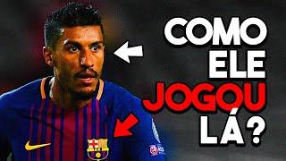 Como Paulinho Surpreendeu O Mundo ao Jogar No Barcelona