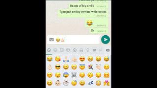 How to use smaller and bigger emoji/smiley in WhatsApp ?