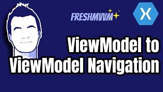 FreshMvvm Basic Navigation Concepts in Xamarin.Forms